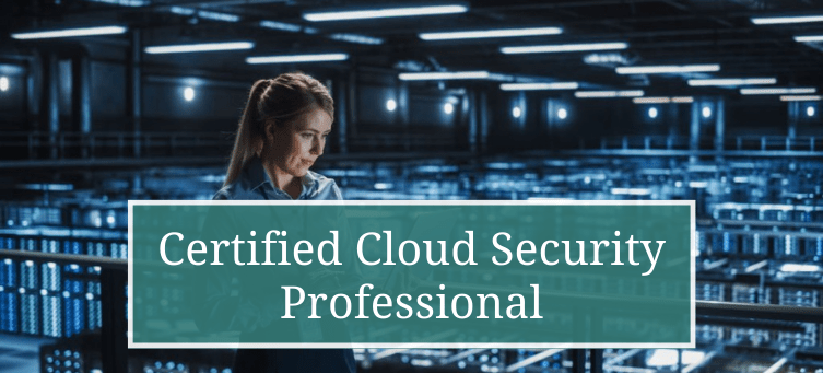 Certified Cloud Security Professional | CCSP | Sign Up Now